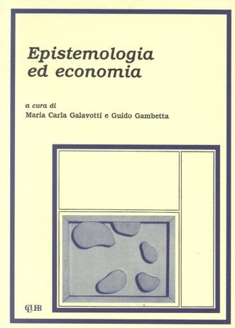 Epistemologia ed economia  - Libro CLUEB 2022, Heuresis. Probabilità e scienze umane | Libraccio.it