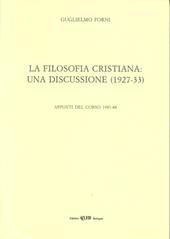 La filosofia cristiana: una discussione (1927-33)