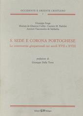 S. Sede e Corona portoghese. Le controversie giuspadronali nei secoli XVII e XVIII
