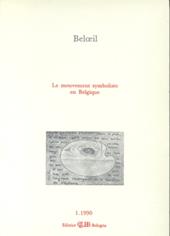 Beloeil. Le mouvement symboliste en Belgique