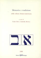 Memoria e tradizione nella cultura ebraico-americana