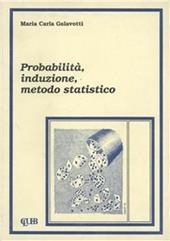 Probabilità, induzione, metodo statistico