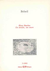 Beloeil. Henry Bauchau. Un écrivain, une oeuvre