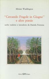 Cercando fragole in giugno e altre poesie