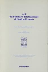 Atti del Seminario internazionale di studi sul lessico (Forlì-San Marino, 2-5 aprile 1992)