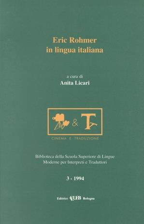 Eric Rohmer in lingua italiana  - Libro CLUEB 2022, Biblioteca Slimit.Sez.cinema e traduzione | Libraccio.it