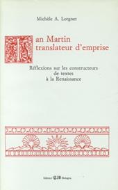 Ian Martin, translateur d'emprise. Réflexions sur les constructeurs de textes à la Renaissance