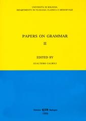 Papers on grammar. Vol. 2