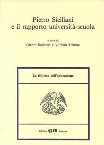 Pietro Siciliani e il rapporto università-scuola  - Libro CLUEB 2022, Heuresis. Riforma dell'educazione | Libraccio.it