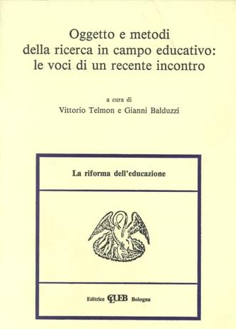 Oggetto e metodi della ricerca in campo educativo: le voci di un recente incontro  - Libro CLUEB 1990, Heuresis. Riforma dell'educazione | Libraccio.it