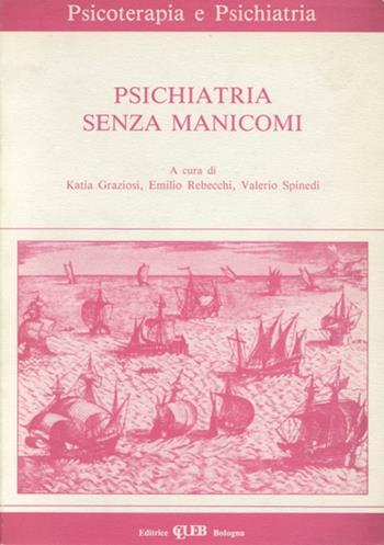 Psichiatria senza manicomi  - Libro CLUEB 2022, Psicoterapia e psichiatria | Libraccio.it