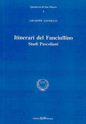 Itinerari del fanciullino. Itinerari pascoliani