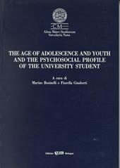 The age of adolescence and youth and the psycosocial profile of the university student