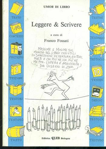 Leggere & scrivere  - Libro CLUEB 2022, Umor di libro | Libraccio.it