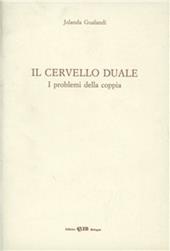 Il cervello duale. I problemi della coppia