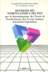 Revisione dei nomenclatori e dei pesi per la determinazione dei prezzi di trasferimento dei servizi sanitari intermedi ospedalieri