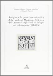 Indagine sulla produzione scientifica della Facoltà di medicina dell'Università di Bologna nel quinquennio 1992-96