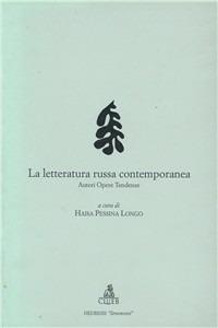 La letteratura russa contemporanea. Autori, opere, tendenze  - Libro CLUEB 2022, Heuresis. Strumenti. Materiali didattici | Libraccio.it