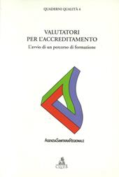 Valutatori per l'accreditamento. L'avvio di un percorso di formazione