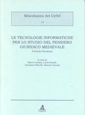 Le tecnologie informatiche per lo studio del pensiero giuridico medievale. Il Fondo Gaudenzi