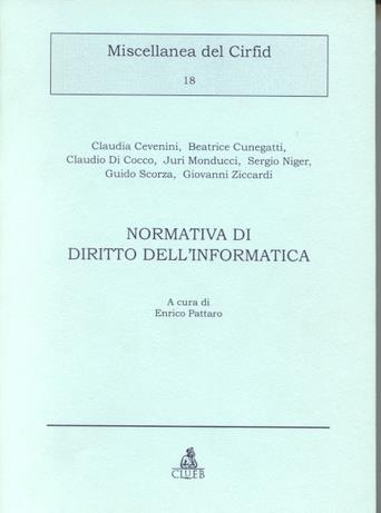 Normativa di diritto dell'informatica  - Libro CLUEB 2022, Miscellanea del Cirfid | Libraccio.it