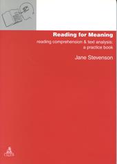 Reading for meaning. Reading, comprehension and text analisis: a practice book