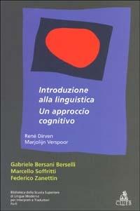 Introduzione alla linguistica: un approccio cognitivo  - Libro CLUEB 1999, Biblioteca Slimit.Sez.cinema e traduzione | Libraccio.it