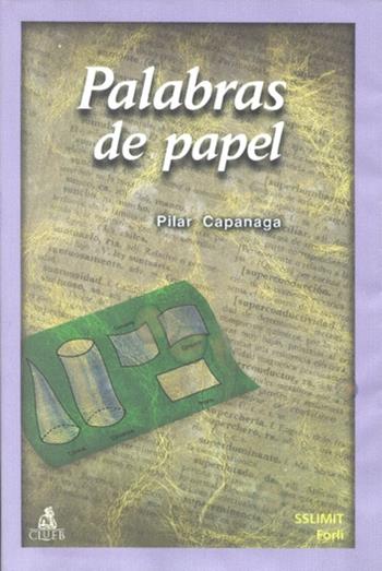 Palabras de papel - Pilar Capanaga - Libro CLUEB 2000, Biblioteca Slimit.Sez.cinema e traduzione | Libraccio.it