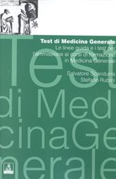 Test di medicina generale: le linee guida e i test per l'ammissione ai corsi di formazione in medicina generale