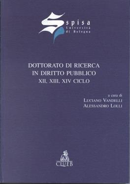 Dottorato di ricerca in diritto pubblico. 12º, 13º, 14º ciclo  - Libro CLUEB 2022, Spisa. Conferenze e seminari | Libraccio.it