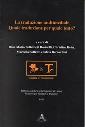 La traduzione multimediale: quale traduzione per quale testo?