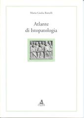 Atlante di istopatologia. Con CD-ROM