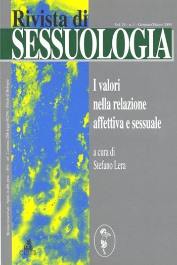 Rivista di sessuologia (2000). Vol. 1: I valori nella relazione affettiva e sessuale.  - Libro CLUEB 2000 | Libraccio.it