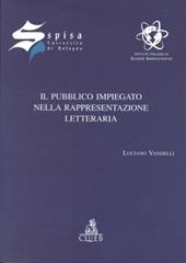 Il pubblico impiegato nella rappresentazione letteraria