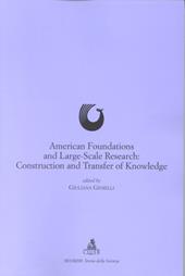 American foundations and large-scale research: construction and transfer of knowledge