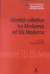 Identità collettive tra Medioevo ed età moderna. Atti del Convegno internazionale di studio