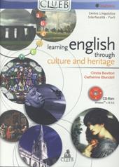 Learning english through culture and heritage. Con CD-ROM
