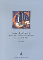 Cantantibus organis. Musica per i francescani di Ravenna nei secoli XIII-XIV