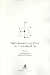 Rights, deviancy and crime in a transnational era