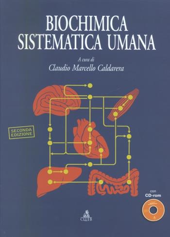 Biochimica sistematica umana. Con CD-ROM  - Libro CLUEB 2003 | Libraccio.it