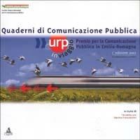URP in viaggio. Premio per la comunicazione pubblica in Emilia Romagna  - Libro CLUEB 2002, Quaderni di comunicazione pubblica | Libraccio.it