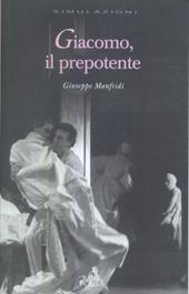 Giacomo, il prepotente