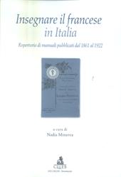 Insegnare il francese in Italia. Repertorio di manuali pubblicati dal 1861 al 1922