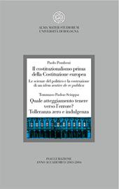 Il costituzionalismo prima della Costituzione europea-Quale atteggiamento tenere verso l'errore? Tolleranza zero e indulgenza