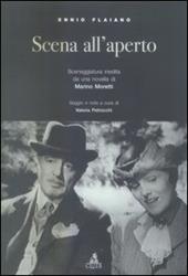 Scena all'aperto. Sceneggiatura inedita da una novella di Marino Moretti