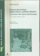 Governo del territorio, qualità urbana e politiche abitative. Le normative della Regione Emilia Romagna