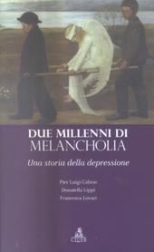 Due millenni di «melancholia». Una storia della depressione