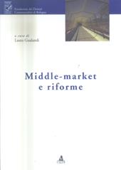 Middle-market e riforme
