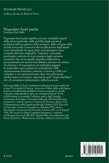 Negoziare fuori patria. Nazioni e genovesi in età medievale - Giovanna Petti Balbi - Libro CLUEB 2005, Itinerari medievali per la didattica | Libraccio.it