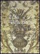 Il filo della storia. Tessuti antichi in Emilia Romagna - Marta Cuoghi Costantini, Iolanda Silvestri - Libro CLUEB 2006, IBC Immagini e documenti | Libraccio.it